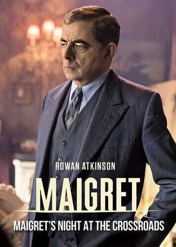 Постер: Мегрэ: Ночь на перекрёстке (2017)
