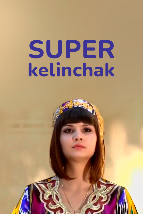 Постер: Super Kelinchak (2008)